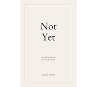 Not Yet: On making decisions from steady ground