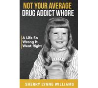 Not Your Average Drug Addict Whore