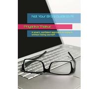 Not Your Bro's Guide to AI: A smart, confident approach to using AI without losing yourself.