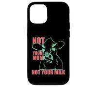 NOT YOUR MOM NOT YOUR MILK Anti Dairy Vegan Animal Love Custodia per iPhone 12/12 Pro