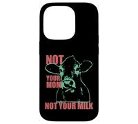 NOT YOUR MOM NOT YOUR MILK Anti Dairy Vegan Animal Love Custodia per iPhone 14 Pro
