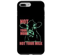 NOT YOUR MOM NOT YOUR MILK Anti Dairy Vegan Animal Love Custodia per iPhone 7 Plus/8 Plus