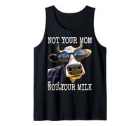 Not Your Mom Not Your Milk Mom Pro Vegan Vegetariano Canotta