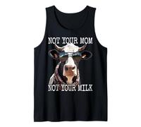 Not Your Mom Not Your Milk Mom Pro Vegan Vegetariano Canotta