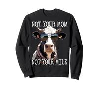 Not Your Mom Not Your Milk Mom Pro Vegan Vegetariano Felpa