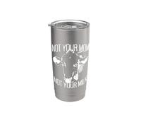 Not Your Mom Not Your Milk Mum Pro Vegan Vegetariano Bicchiere termico in acciaio inox doppia parete
