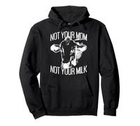 Not Your Mom Not Your Milk Mum PRO Vegan Vegetariano Felpa con Cappuccio