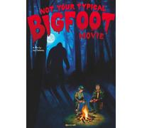 Not Your Typical Bigfoot Movie [Edizione: Stati Uniti]