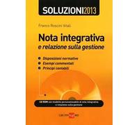 Nota integrativa e relazione sulla gestione. Con CD-ROM