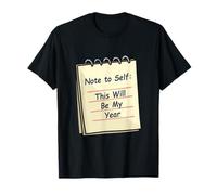 Nota per Me Stesso: Questo sarà Il Mio Anno Maglietta