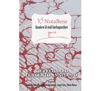 Notabene. Quaderni di studi kierkegaardiani. Vol. 9 - Adinolfi I. (cur.); ...