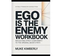 Notable framework derived from Ego is the Enemy: Reflecting Strict Conformity to the original book’s path