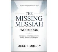 Notable framework derived from The Missing Messiah: Reflecting Strict Conformity to the original book’s path