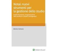 Libri Salmaso Alessia - Notai: Nuovi Strumenti Per La Gestione Dello Studio. Ana