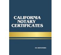 Notary Certificates Book: 244 Professional Notarial Forms for Acknowledgment, Jurat, Copy Certification, Signature Witnessing & Power of Attorney: ... Witnessing & Power of Attorney Forms