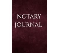 Notary Journal: Legal Record Keeping for Notarial Services: Record of Notarial Acts, Signatures, ID Entry
