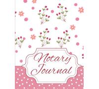 Notary Journal Log Book: A Professional Notary Public Record Book for Signing Records, Fees, Thumbprints, and Identification Details
