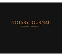 Notary Journal: Notary Public Record Book with 292 Act Entries | 150 Pages | Notary Public Record Book Perfect for Mobile & Loan Signing Notaries (8.5" x7") - Black