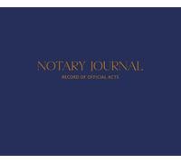 Notary Journal: Notary Public Record Book with 292 Act Entries | 150 Pages | Notary Public Record Book Perfect for Mobile & Loan Signing Notaries (8.5" x7") - Navy Blue