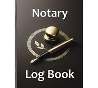 Notary Log Book: A Professional Record Book for Notarial Acts - Includes ID Verification, Witness Details, Thumbprints, and Signatures