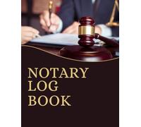 Notary Log Book: Notary Public Record Book,A Notary Journal to Record Notarial Act for Notaries and Signing Agents. With 210 Entries Easy to Use.