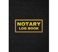 Notary Log Book: Professional Notary Journal To Record Notarial Acts | Public Record Book For Notaries