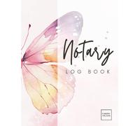Notary Log Book: Public Notary Journal for Notarial Acts | 200 Entries for Signing Agents and Notaries | Aesthetic Pink Cover for Women
