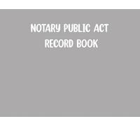 Notary Public Act Record Book-Grey