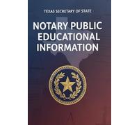 Notary Public Educational Information: TEXAS SECRETARY OF STATE