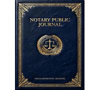 Notary Public Journal: Official Record of Notarial Acts - 200 Entries - All 50 States Compliant - Includes Thumbprint, ID Verification, Fee and Mileage Tracker - 8.5 x 11 Large Format