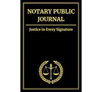 Notary Public Journal: The Complete Notary Log Book for Recording Notarial Acts | 108 Pages, 210 Unnumbered Entries, Standard Format 6 × 9 in