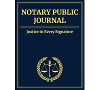 Notary Public Journal: The Complete Notary Log Book for Recording Notarial Acts | 108 Pages, 210 Unnumbered Entries, Large Format 8.5 × 11 in