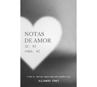 Notas de Amor: De mí, para mí