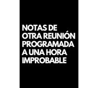 Notas de otra reunión programada a una hora improbable: Libro de notas a rayas divertido, Idea de regalo para colegas de oficina, jefe, esposa, esposo, amiga, amigo