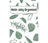 Note-ably Organised: A Notebook and To-do List in One | Simple Design - Maximum Flexibility | 150 pages