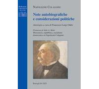 Note autobiografiche e considerazioni politiche