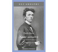 Note azzurre. Ediz. integrale - Dossi Carlo