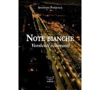 Note bianche. Versicoli itineranti