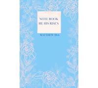 Note Book: Bible Note book "He has risen" Matthew 28:6