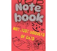 Note Book For Cat Lovers. Take Notes and Doodle: All purpose notebook with a mixture of lined pages for note taking and plain pages for doodling