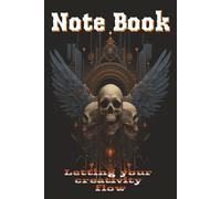 NOTE BOOK Letting your creativity, flow: NOTE BOOK Letting your creativity, flow/ 200 lined pages/ size 6x9 of book