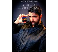 Note di Conferenza - Zazza Nicola Lazzarini: Magia con il cubo di Rubik