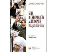 Note di criminologia al femminile. Dalla parte delle vittime