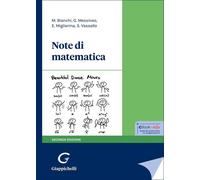 NOTE DI MATEMATICA - BIANCHI MONICA, MESSINEO GRAZIA CATERINA - Giappichelli