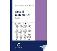 Note di matematica. Esercizi - Brega Francesco, Messineo Grazia Caterina