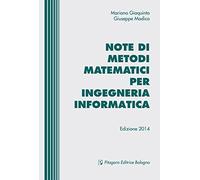 Note di metodi matematici per ingegneria informatica