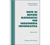 Note di metodi matematici per ingegneria informatica