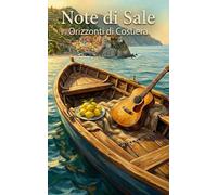 Note di Sale: Lei ha il ritmo del sole nelle vene. Lui ha il silenzio del mare nell'anima. Ma sulla stessa barca, l'odio è l'unica melodia che conoscono... finché il cuore non decide diversamente!
