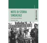 Note di storia sindacale. Una traccia di lettura - 2025 - Pisa Un