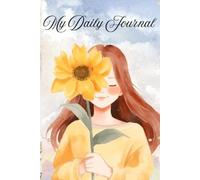 Note from My Heart: A Daily Journal: A Beautiful Space to Write Your Thoughts, Gratitude, Dreams & Everyday Moments